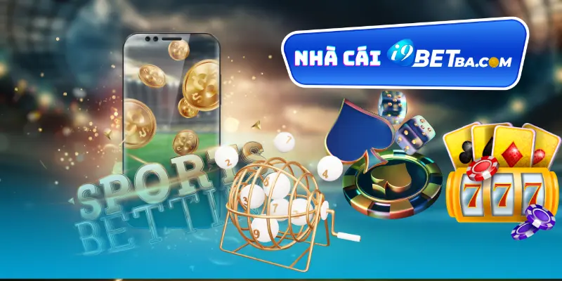 Top sảnh cược đình đám của I9Bet