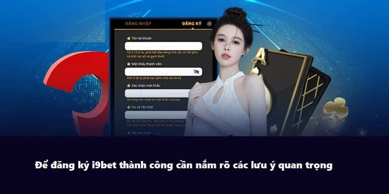 Lưu ý quan trọng khi tham gia I9Bet