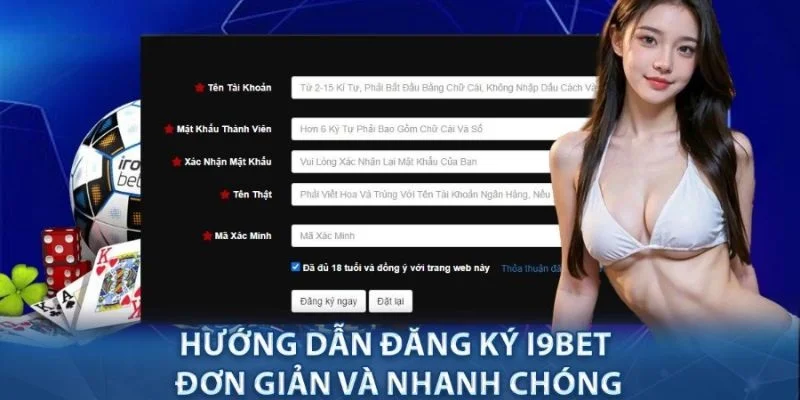 Quy trình chi tiết đăng ký I9Bet